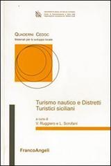Turismo nautico e distretti turistici siciliani edito da Franco Angeli