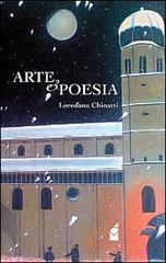 Arte & poesia di Loredana Chinatti edito da Altromondo (Padova)