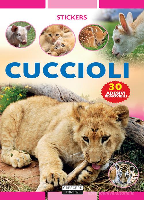 Cuccioli. Con 30 adesivi removibili. Ediz. illustrata di Viola Autieri -  9788883376245 in Libri con adesivi