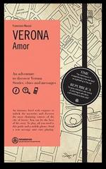 Verona. Amor. Ediz. inglese di Francesco Mazzai edito da Log607