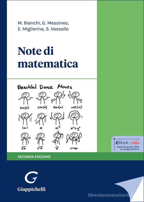 Note di matematica di Monica Bianchi, Grazia Caterina Messineo, Enrico Miglierina edito da Giappichelli