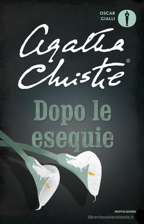 Dopo le esequie di Agatha Christie edito da Mondadori