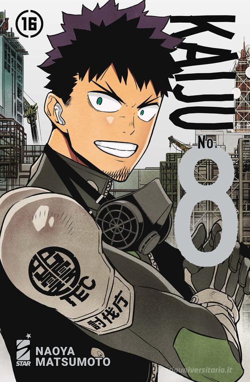 Kaiju No. 8 vol. 16 di Naoya Matsumoto edito da Star Comics