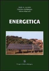 Energetica di Mario A. Cucumo, Dimitrios Kaliakatsos, Valerio Marinelli edito da Pitagora
