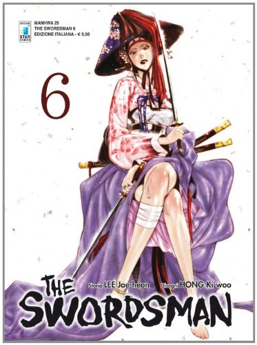 The swordsman vol.6 di Jae-Heon Lee, Ki-Woo Hong edito da Star Comics