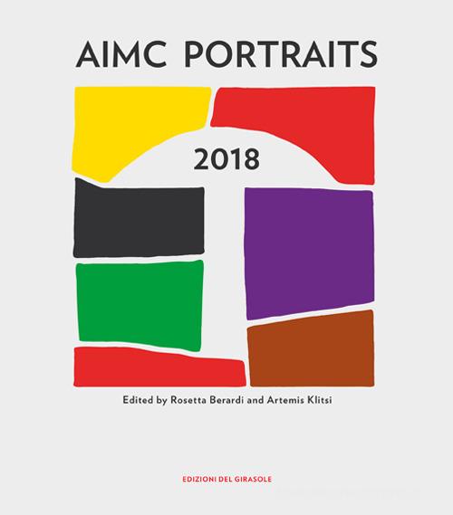 Aimc portraits 2018. Ediz. illustrata edito da Edizioni del Girasole