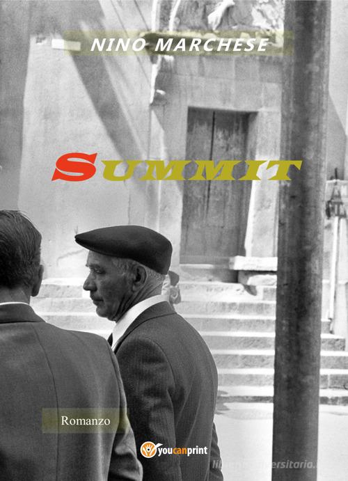 Summit di Nino Marchese edito da Youcanprint