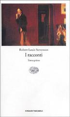 I racconti di Robert Louis Stevenson edito da Einaudi