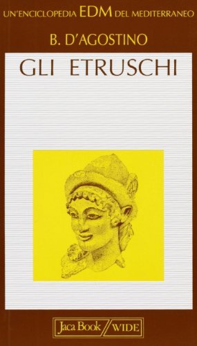 Gli etruschi di Bruno D'Agostino edito da Jaca Book