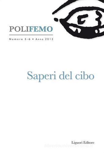 Polifemo. Nuova serie di «lingua e letteratura» (2013) vol.5-6 edito da Liguori