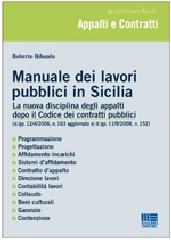 Manuale dei lavori pubblici in Sicilia di Roberto Ribaudo edito da Maggioli Editore