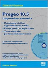 Pregeo 10.5. Con CD-ROM di Giuseppe Mangione edito da Maggioli Editore