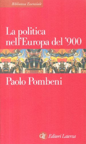 La politica nell'Europa del '900 di Paolo Pombeni edito da Laterza