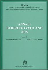 Annali di diritto vaticano (2015) edito da Libreria Editrice Vaticana