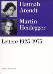 Lettere 1925-1975 di Hannah Arendt, Martin Heidegger edito da Einaudi
