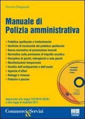 Manuale di polizia amministrativa. Con CD-ROM di Saverio Linguanti edito da Maggioli Editore