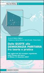 Dalle quote alla democrazia paritaria fra teoria e pratica edito da Unicopli