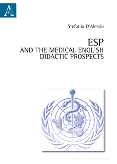 Teaching medical english terminology. Ediz. italiana e inglese di Stefania D'Alessio edito da Aracne