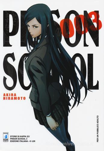 Prison school vol.3 di Akira Hiramoto edito da Star Comics