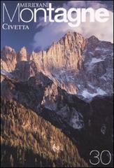Civetta. Con cartina edito da Editoriale Domus