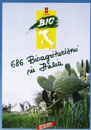 Mappa dei bioagriturismi in Italia edito da Bio Bank