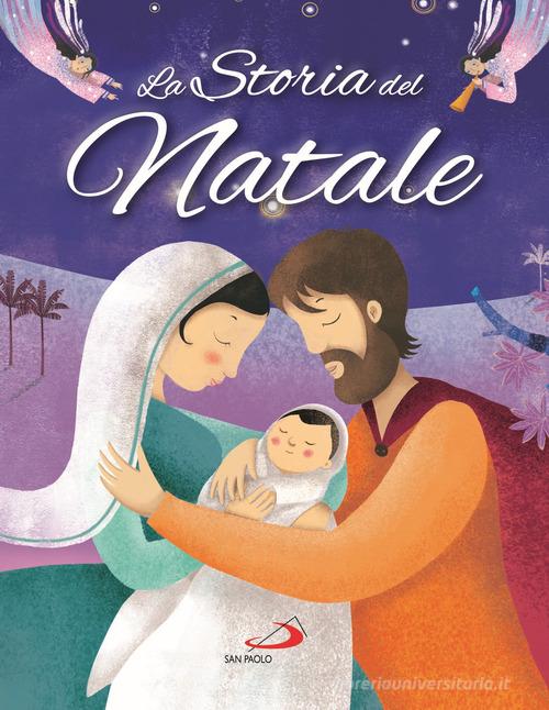 La storia del Natale. Ediz. a colori di Lodovica Cima, Silvia Colombo edito da San Paolo Edizioni