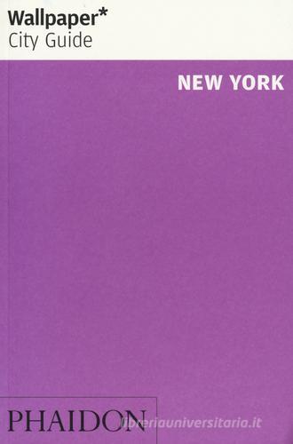 New York. Ediz. inglese edito da Phaidon