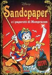 Sandopaper e i paperotti di Mompracem di Walt Disney edito da Mondadori