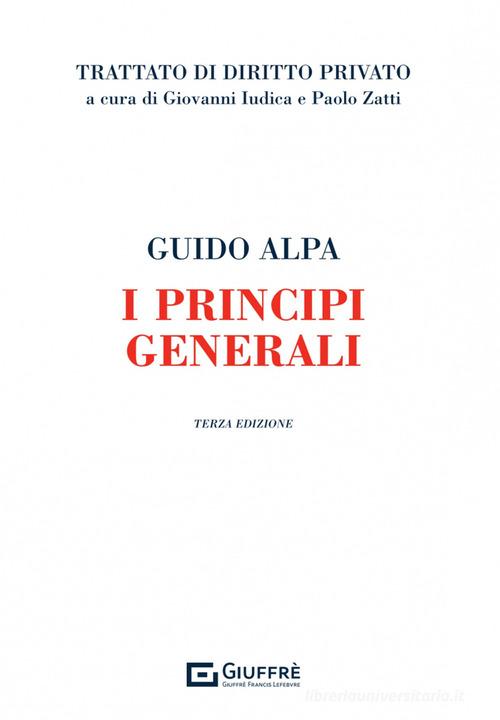 I principi generali di Guido Alpa edito da Giuffrè
