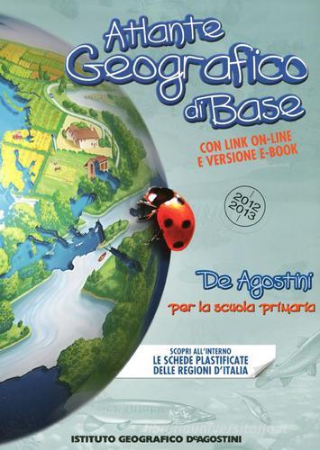 Atlante geografico di base. Con espansione online. Per la Scuola elemenentare edito da De Agostini