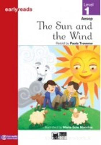 The sun and the wind. Level 1 di Paola Traverso edito da Black Cat-Cideb