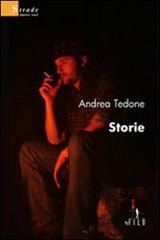 Storie di Andrea Tedone edito da Gruppo Albatros Il Filo