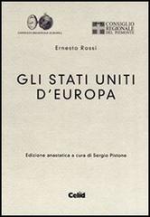 Gli Stati uniti d'Europa (rist. anast.) di Ernesto Rossi edito da CELID