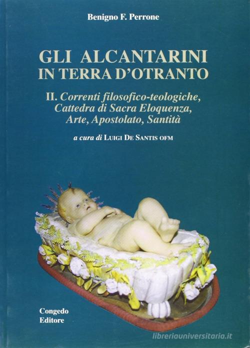Gli alcantarini in Terra d'Otranto vol.2 di Benigno F. Perrone edito da Congedo