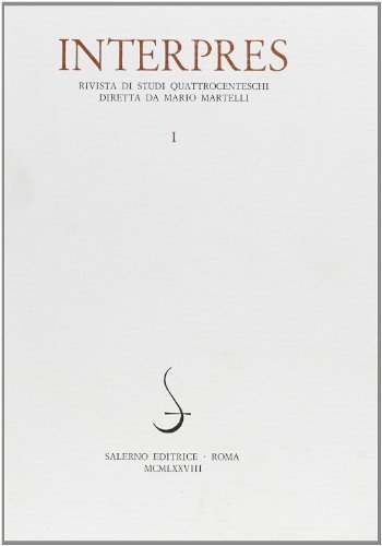 Interpres. Rivista di studi quattrocenteschi (1978) vol.1 edito da Salerno