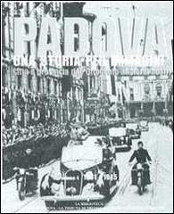 Padova. Una storia per immagini vol.4 edito da Finegil Editoriale