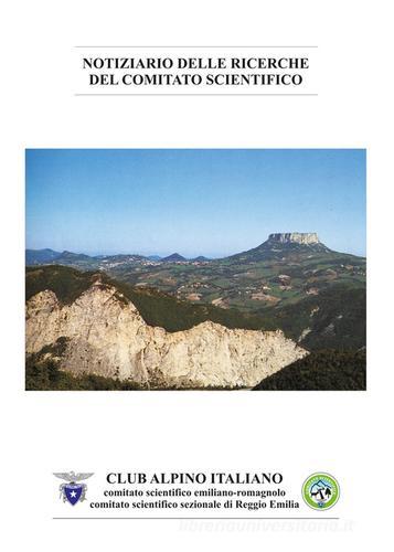 Notiziario delle ricerche del Comitato Scientifico Club Alpino Italiano edito da La Nuova Tipolito