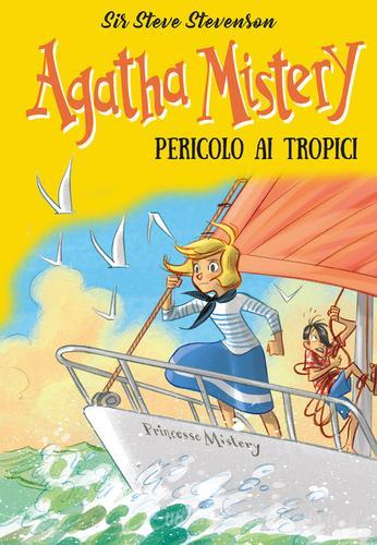 Pericolo ai tropici di Sir Steve Stevenson edito da De Agostini
