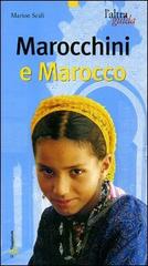 Marocchini e Marocco edito da Touring Il Viaggiatore