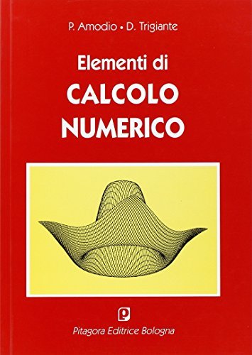 Elementi di calcolo numerico di Pierluigi Amodio, Donato Trigiante edito da Pitagora