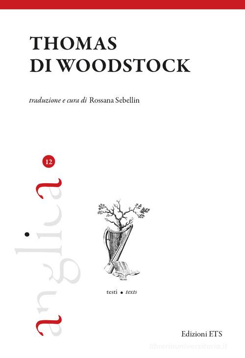 Thomas di Woodstock. Ediz. critica edito da Edizioni ETS