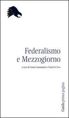 Federalismo e Mezzogiorno edito da Guida