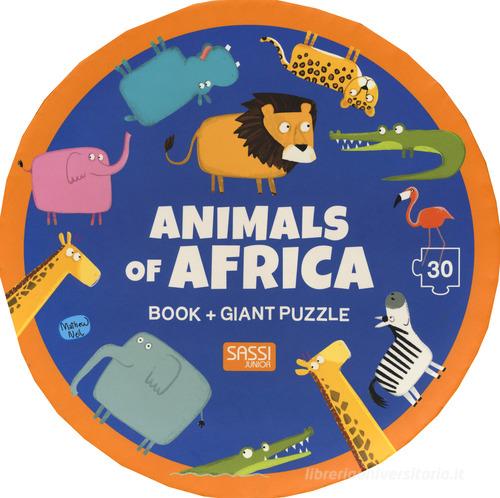 Animals of Africa. Ediz. a colori. Con puzzle di Mathew Neil edito da Sassi