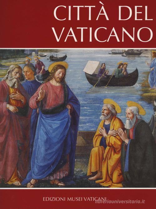 Città del Vaticano di Orazio Petrosillo edito da Edizioni Musei Vaticani