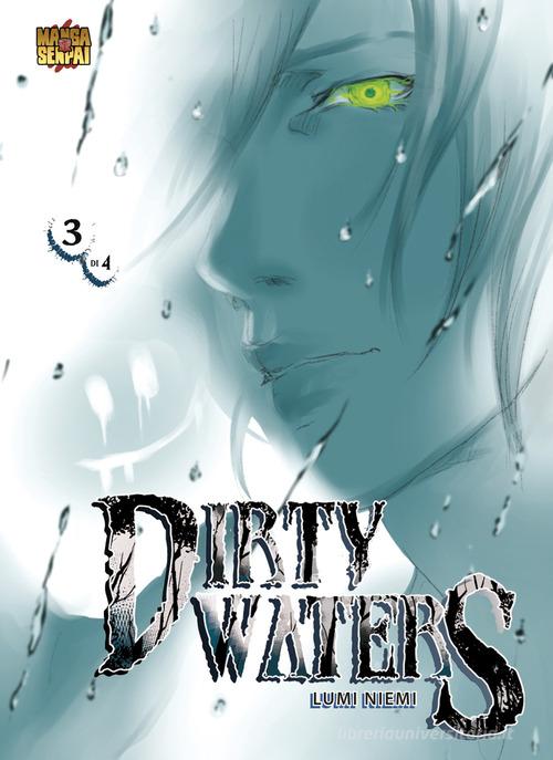 Dirty Waters vol.3 di Francesca Siviero edito da Mangasenpai