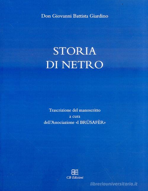 Storia di Netro edito da CB Edizioni