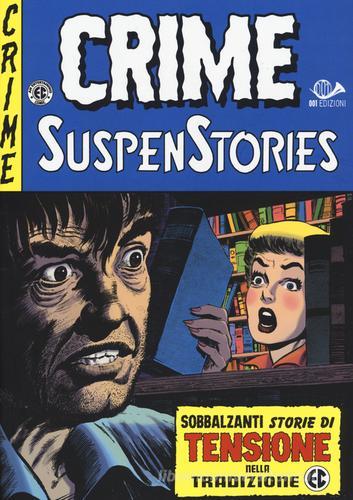 Crime suspenstories vol.5 edito da 001 Edizioni