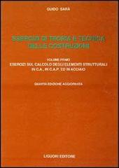 Esercizi di teoria e tecnica delle costruzioni vol.2 di Guido Sarà edito da Liguori