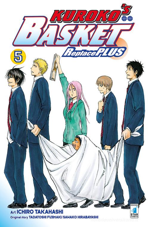 Kuroko's basket. Replace plus vol. 5 di Tadatoshi Fujimaki, Sawako Hirabayashi edito da Star Comics