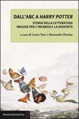 Dall'ABC a Harry Potter. Storia della letteratura inglese per l'infanzia e la gioventù edito da Bononia University Press